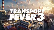 Imagen de Ni Cities Skylines ni nada: Transport Fever 3 presenta el simulador de transporte más ambicioso de 2026