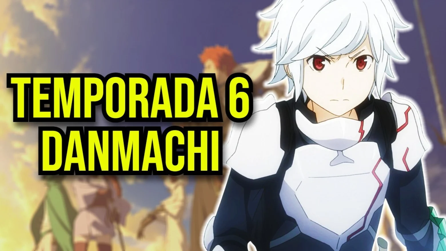 danmachi temporada 6 del anime