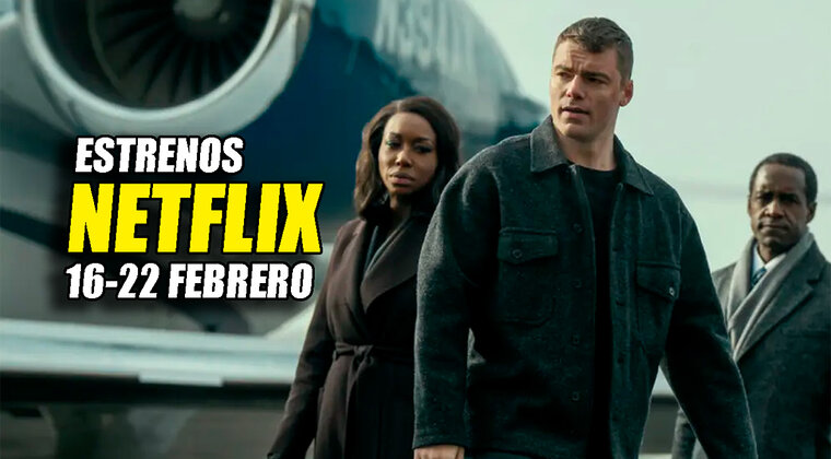 Imagen de Los 8 estrenos de Netflix que no te puedes perder esta semana (16–22 febrero)