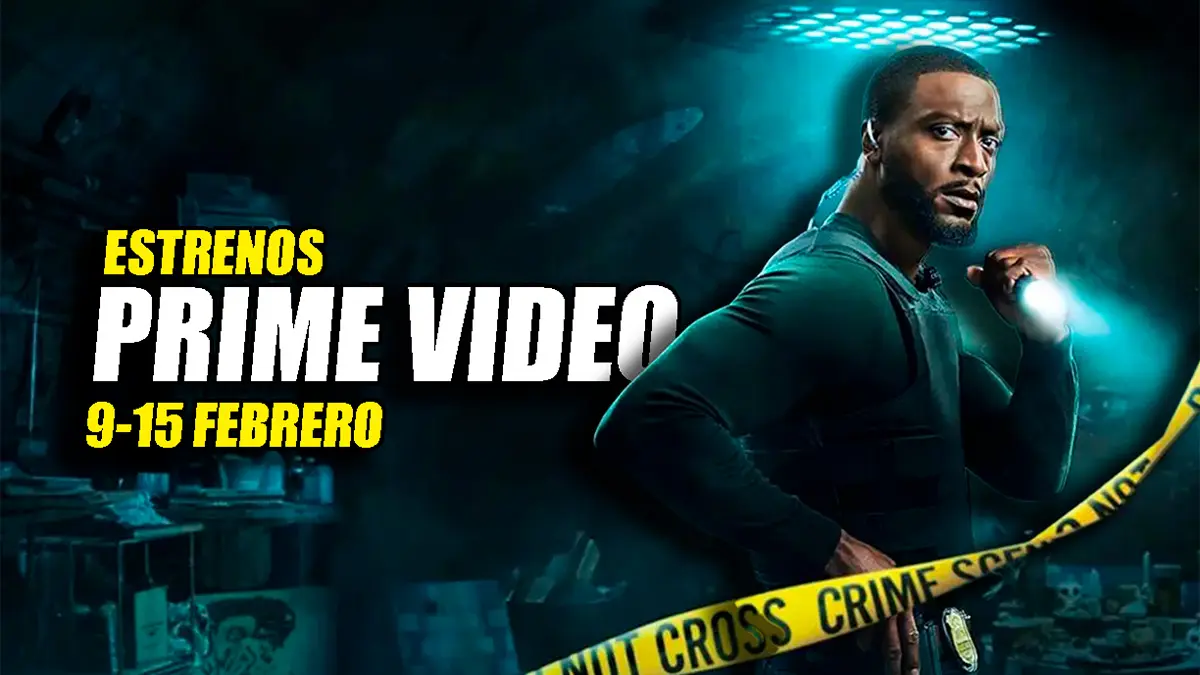 estrenos prime video 9 15 febrero