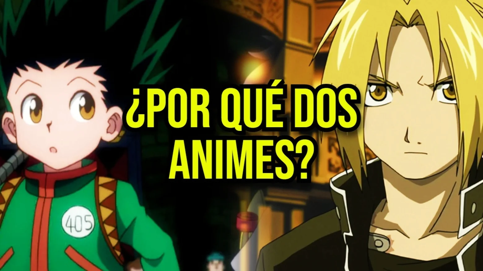 hunter x hunter y fullmetal 2 animes