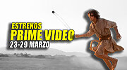Imagen de Novedades en Amazon Prime Video: los 6 estrenos que llegan esta semana (23-29 marzo 2026)