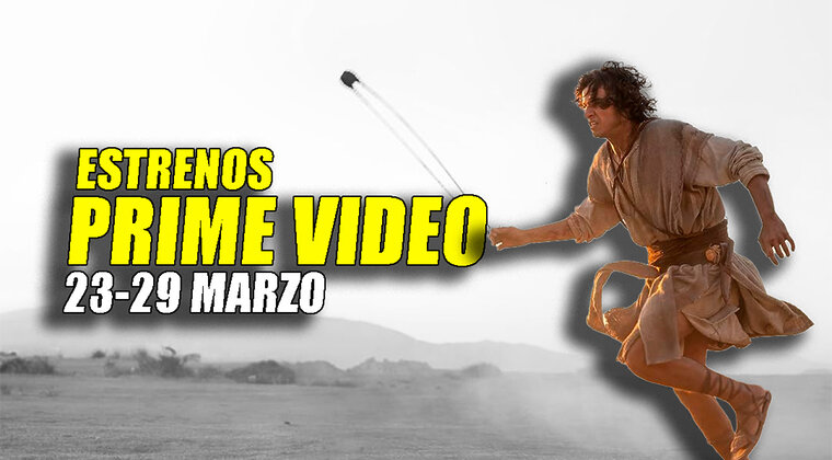 Imagen de Novedades en Amazon Prime Video: los 6 estrenos que llegan esta semana (23-29 marzo 2026)