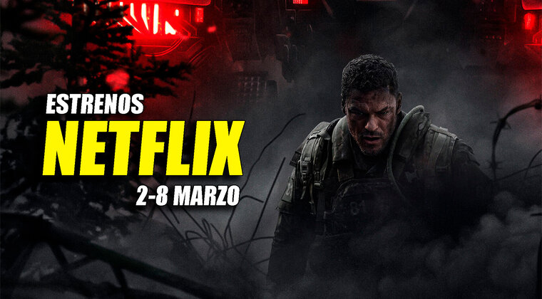 Imagen de Los 9 estrenos de Netflix de la semana (2-8 marzo 2026): secuelas, miniseries y cine de acción