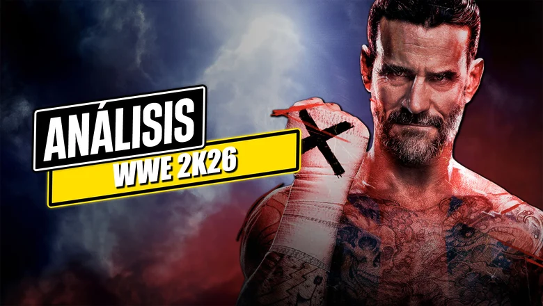 Análisis WWE 2K26 - Más espectáculo, más realismo… y los mismos riesgos de siempre