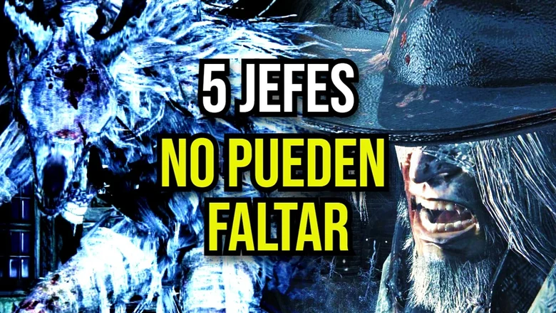 5 jefes clave bloodborne