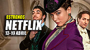 Imagen de Todos los estrenos de Netflix de la semana (13-19 abril): 18 novedades y muchos regresos