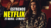 Imagen de Esta semana se estrenan 10 series y películas en Netflix (27 abril - 3 mayo) y al menos 4 lo van a reventar