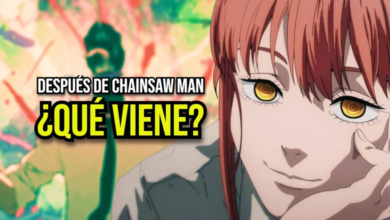 qué viene despues de chainsaw man