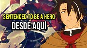 Imagen de Dónde seguir la historia de Sentenced to Be a Hero tras el anime