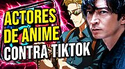 Imagen de Los actores de doblaje de anime estallan contra TikTok por la IA… y la plataforma se lava las manos