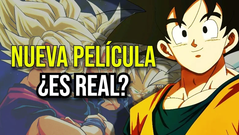 dragon ball nueva peli es real