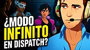 Imagen de Dispatch ya insinúa el Modo Infinito que pedían los jugadores y podría cambiarlo todo