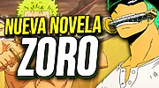Imagen de Buenas noticias para los fans de Zoro: One Piece lanzará una nueva novela con capítulos inéditos