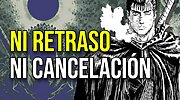 Imagen de Ni retraso ni cancelación: muchos fans de Berserk han caído en este bulo sobre el capítulo 384