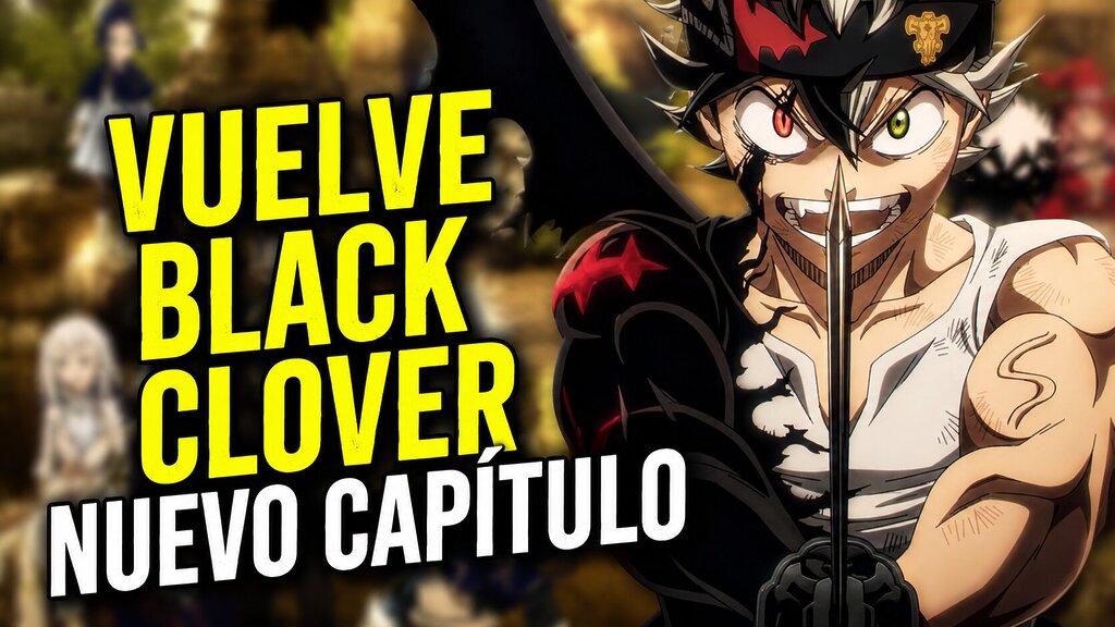 black clover nuevo capítulo