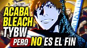 Imagen de Bleach TYBW termina en verano, pero hay 4 proyectos que podrían impedir que los Shinigamis desaparezcan otra vez
