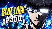 Imagen de Blue Lock 350: fecha de salida del nuevo capítulo del manga y dónde leerlo online