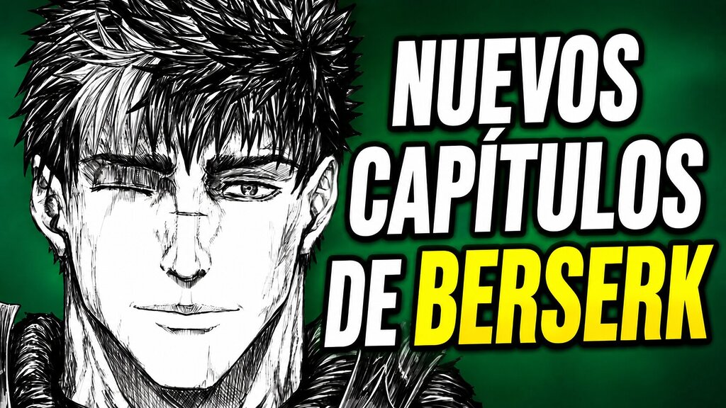 Berserk vuelve por todo lo alto: ya sabemos cuándo saldrán los próximos capítulos del manga