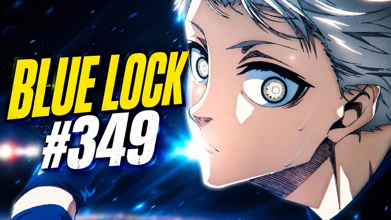 Avance del capítulo 349 de Blue Lock