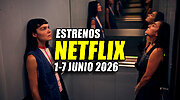 Imagen de Los 11 estrenos de Netflix de la semana (1-7 junio 2026) incluyen una película española y una comedia de Jennifer Lopez