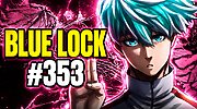 Imagen de Blue Lock 353: fecha de salida del próximo capítulo del manga y dónde leerlo online