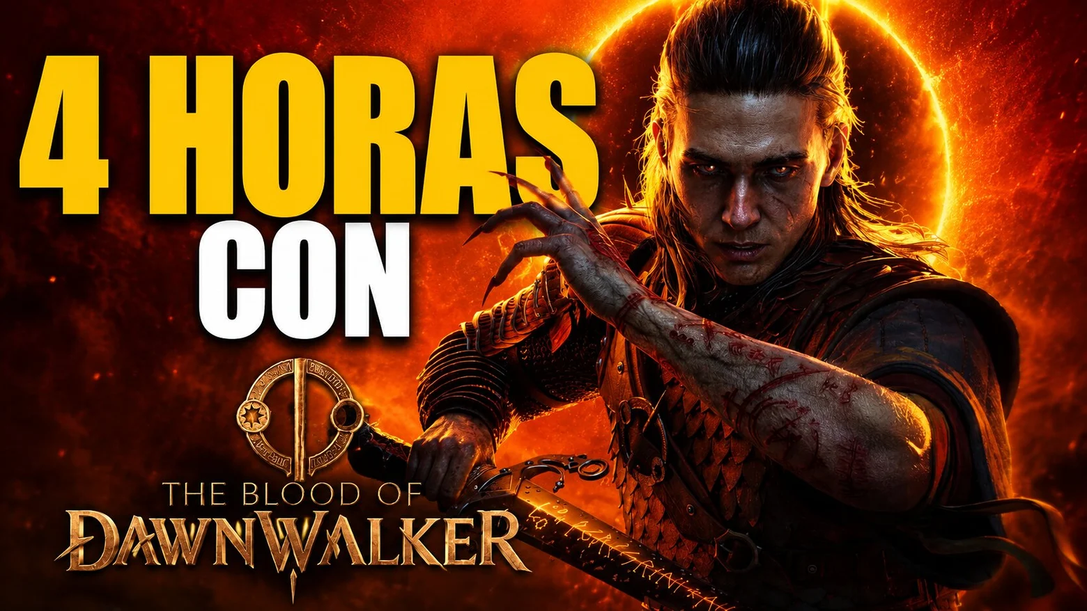 4 horas con The Blood of Dawnwalker