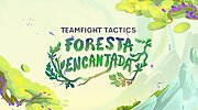 Imagen de Teamfight Tactics presenta Foresta encantada, el nuevo Set 18 que llegará en agosto pero podrá jugarse desde julio