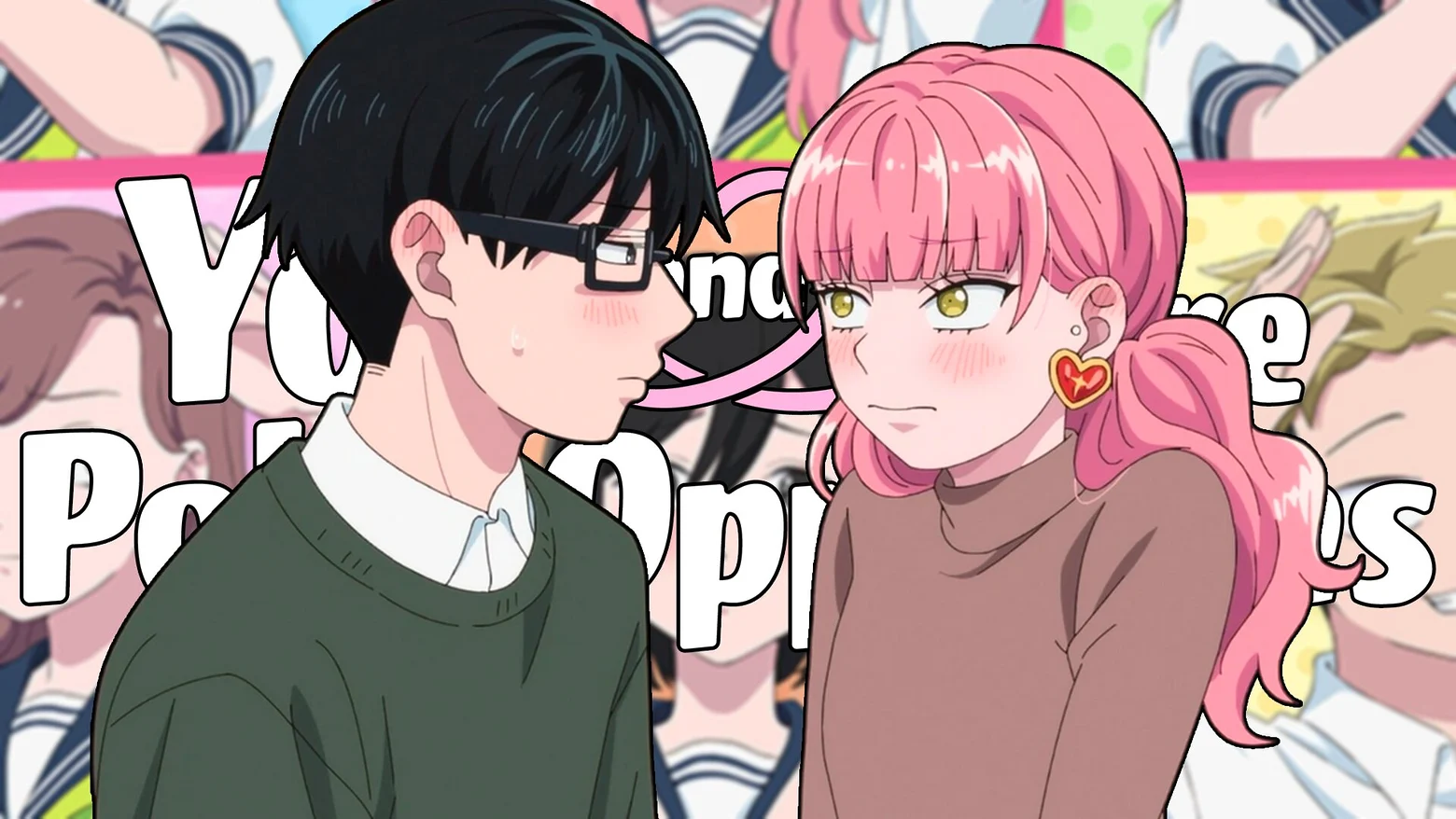 You And I Are Polar Opposites temporada 2 guia de episodios